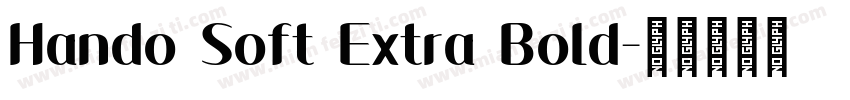 Hando Soft Extra Bold字体转换